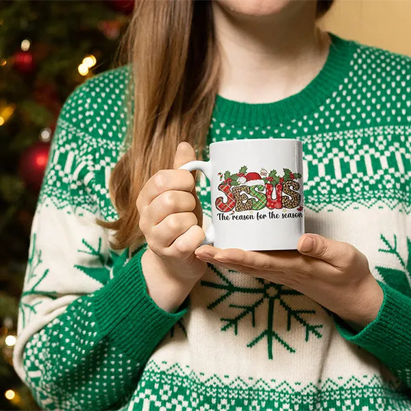 Religious Mug - Jesus is the Reason for the Season, Christian Christmas Mug - Hot Chocolate Mug